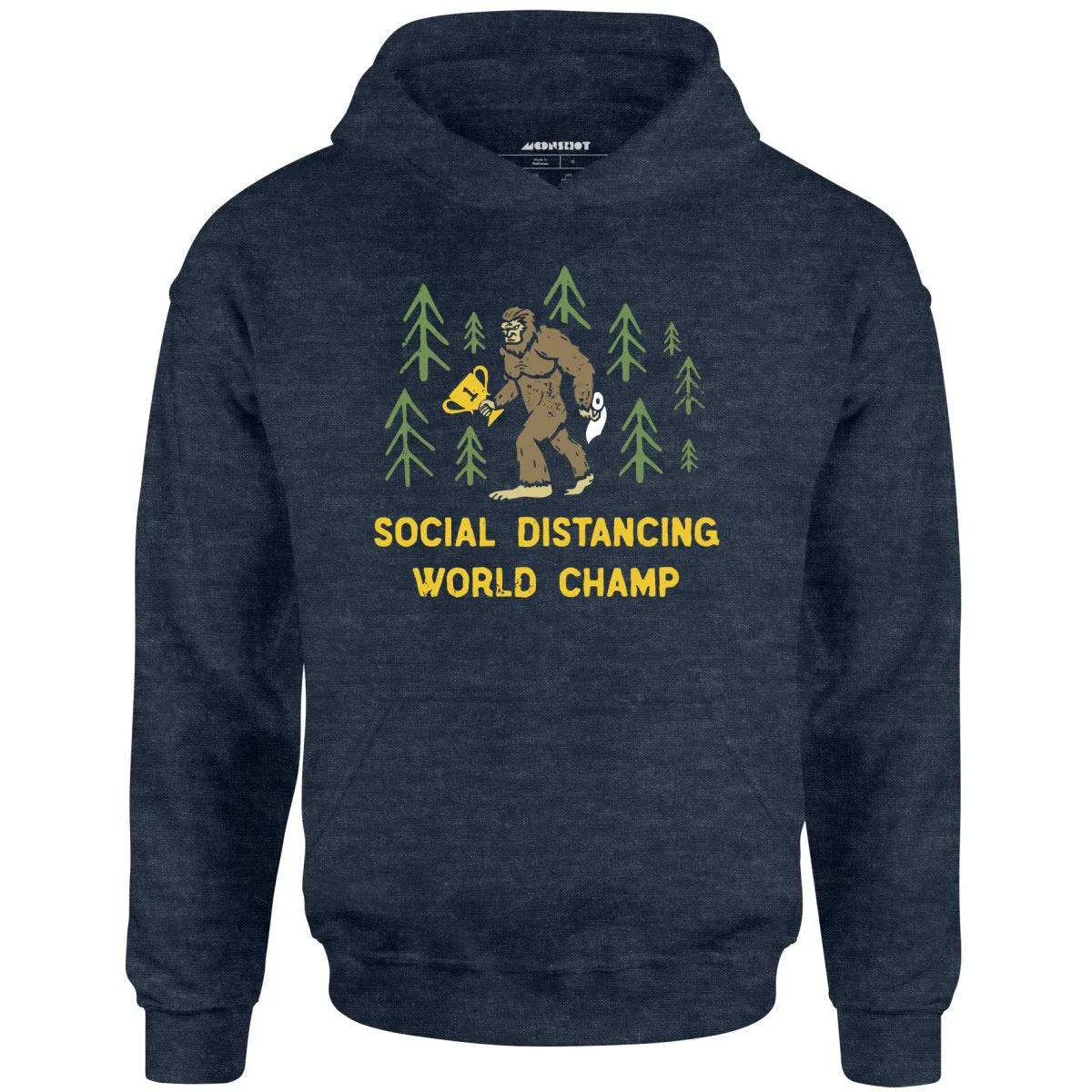 Bigfoot Social Distancing World Champ - Unisex Hoodie