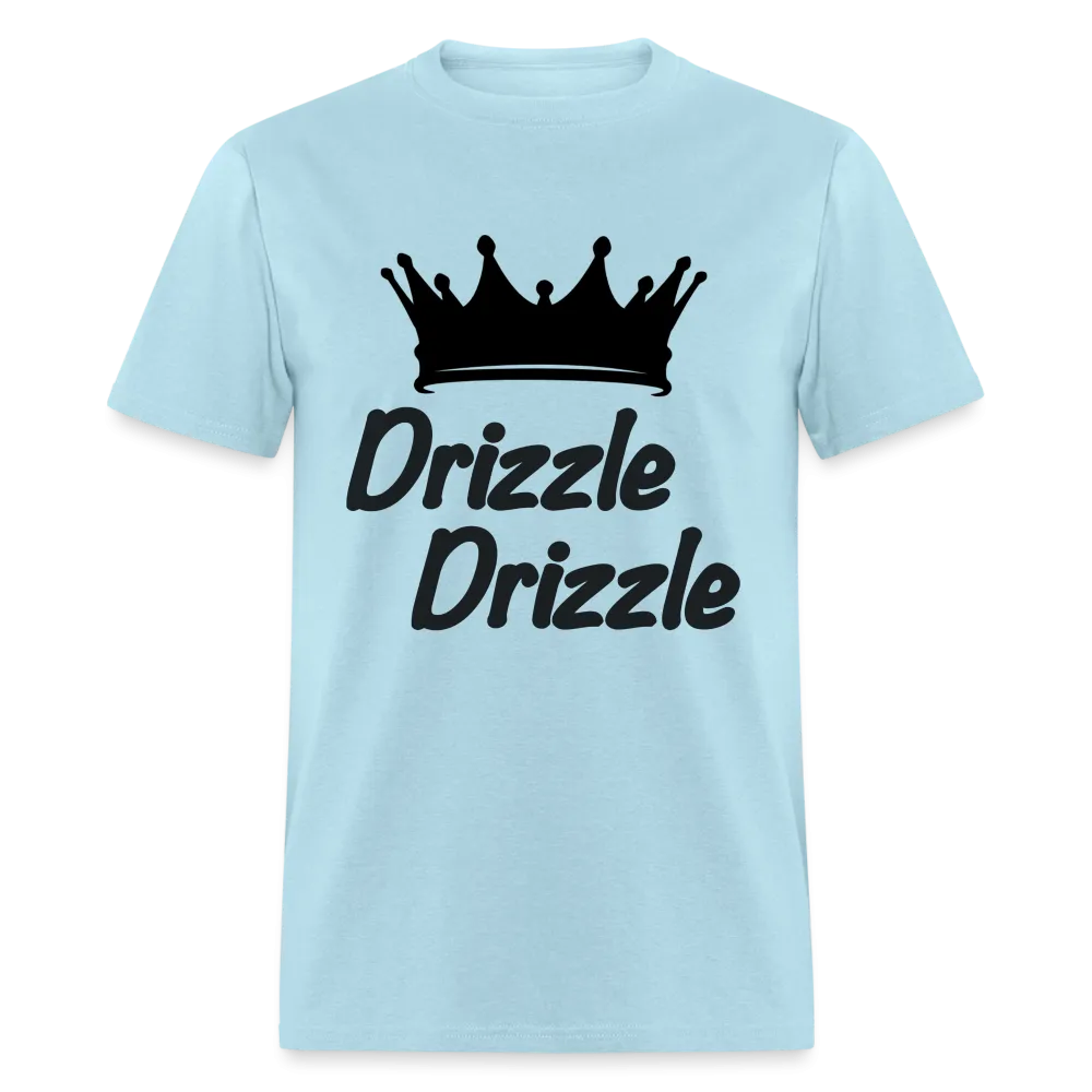 Drizzle Drizzle T-Shirt (King)