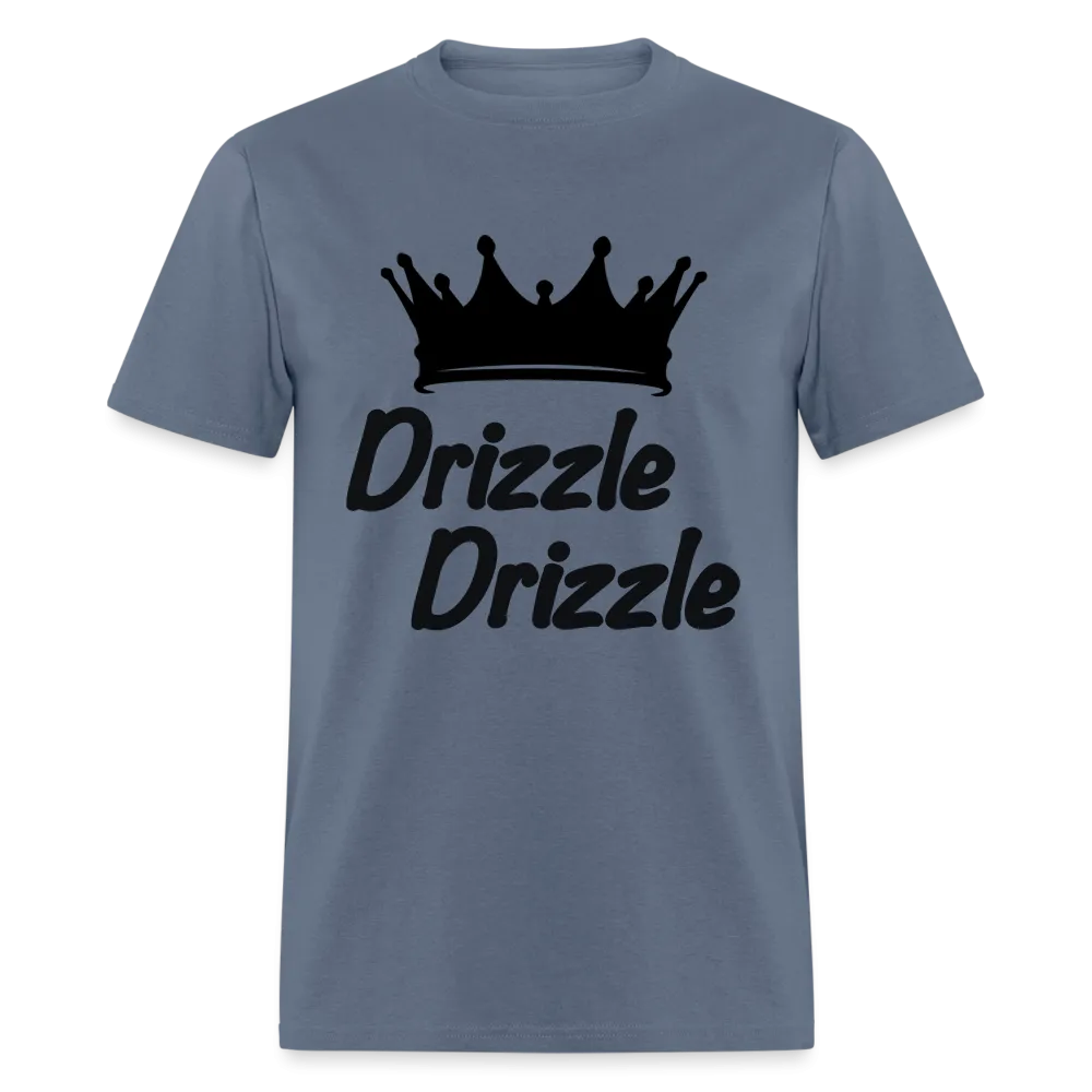 Drizzle Drizzle T-Shirt (King)