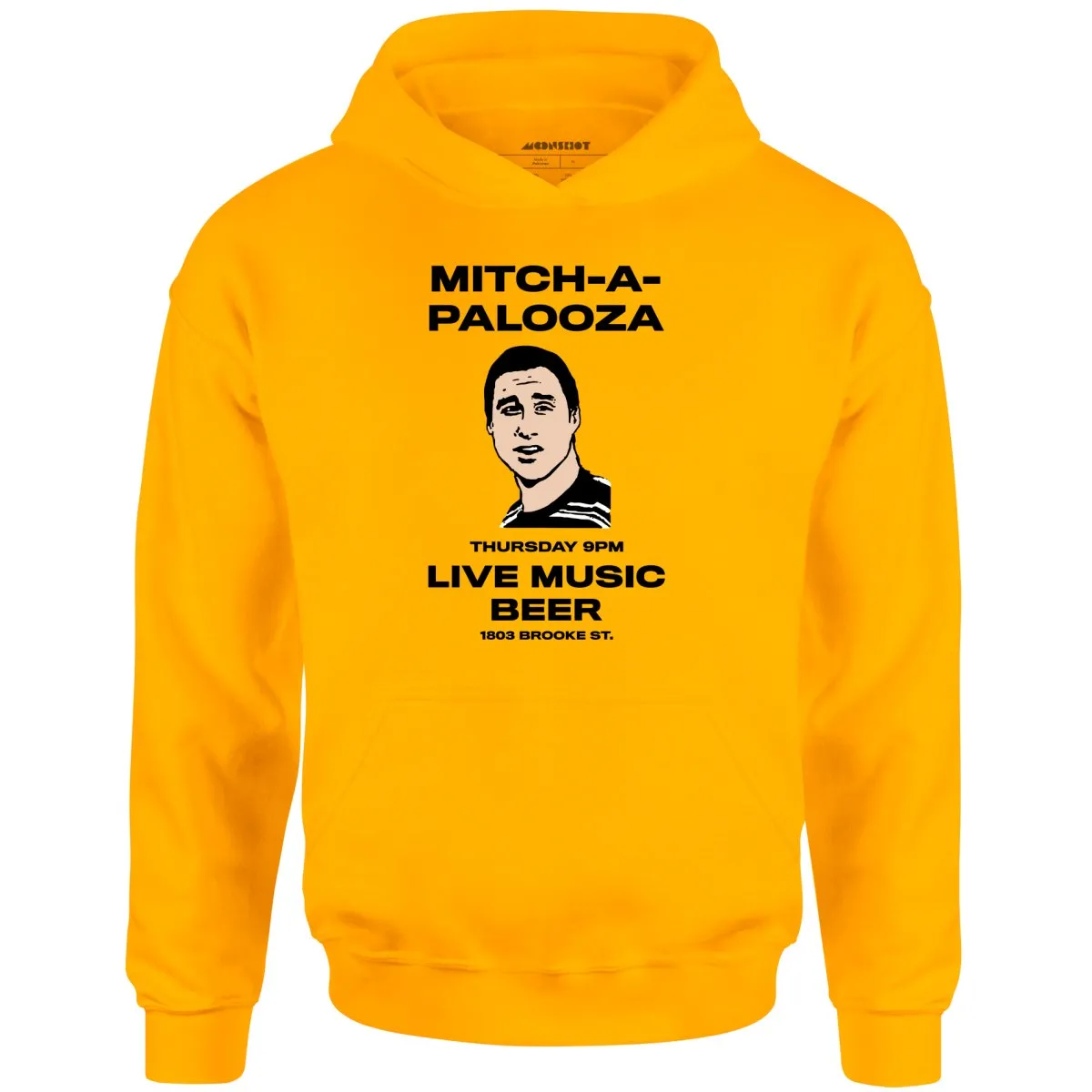 Mitch-A-Palooza - Unisex Hoodie