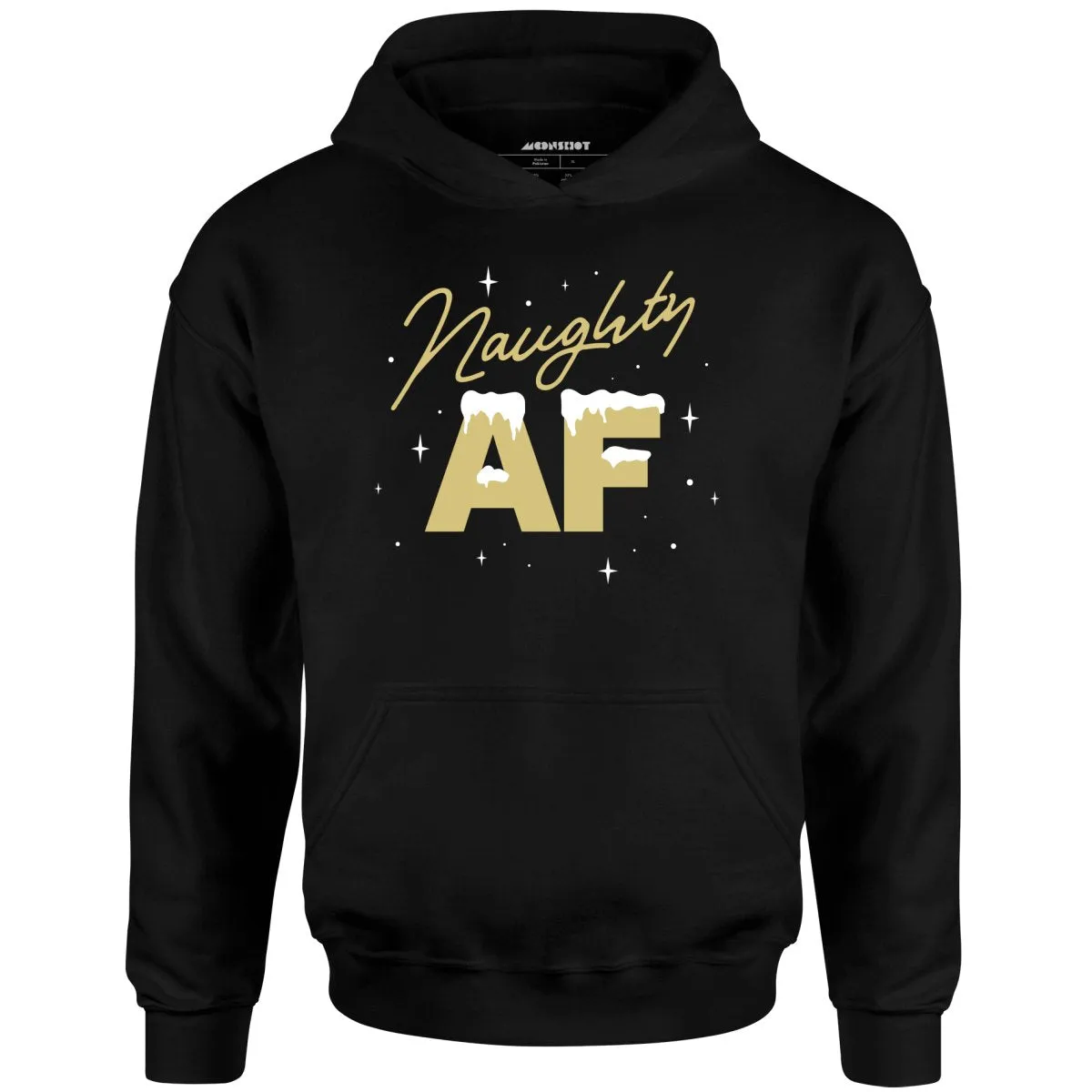 Naughty AF - Unisex Hoodie