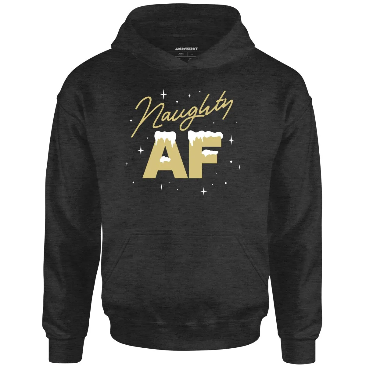 Naughty AF - Unisex Hoodie