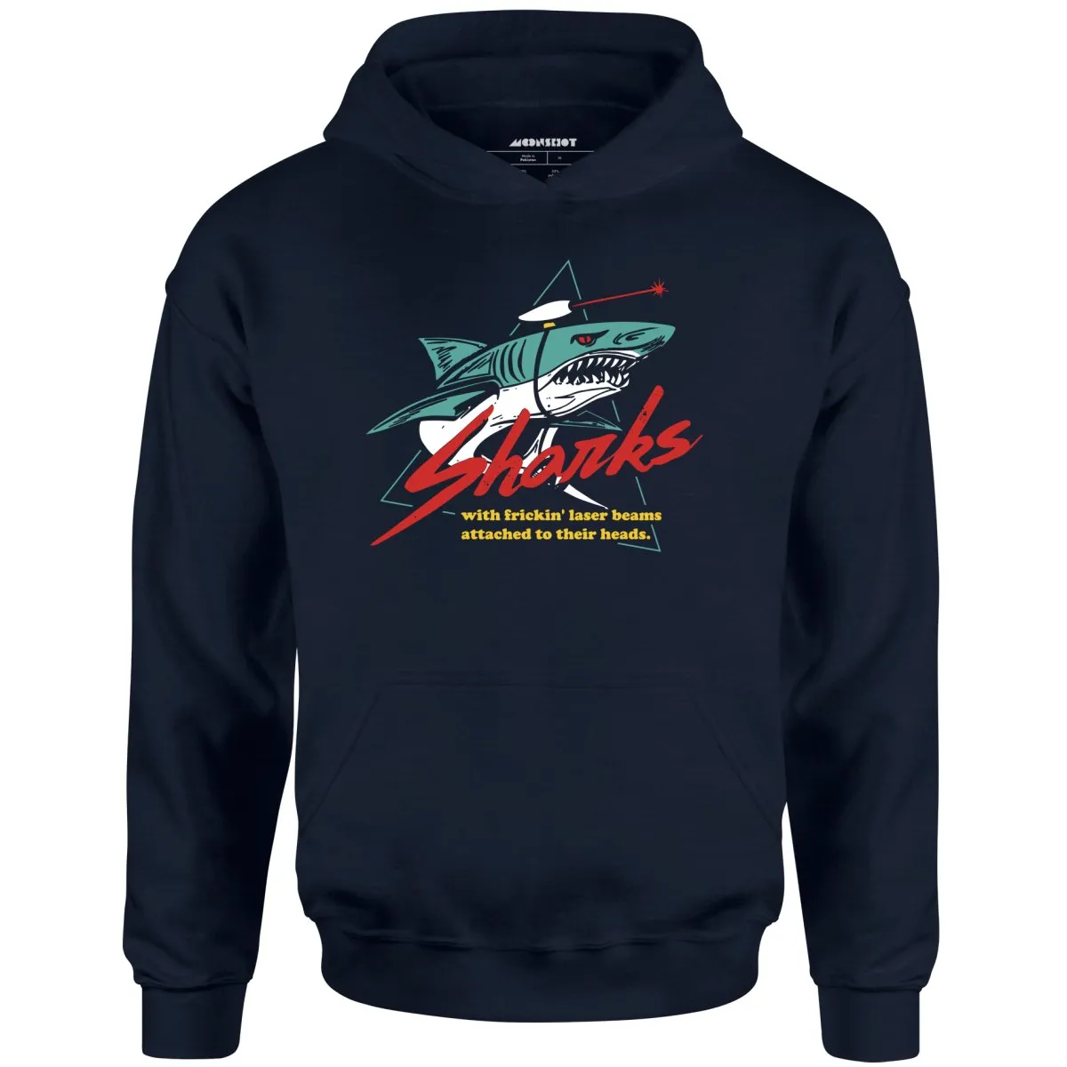 Sharks With Frickin' Laser Beams Attached to Their Heads - Unisex Hoodie