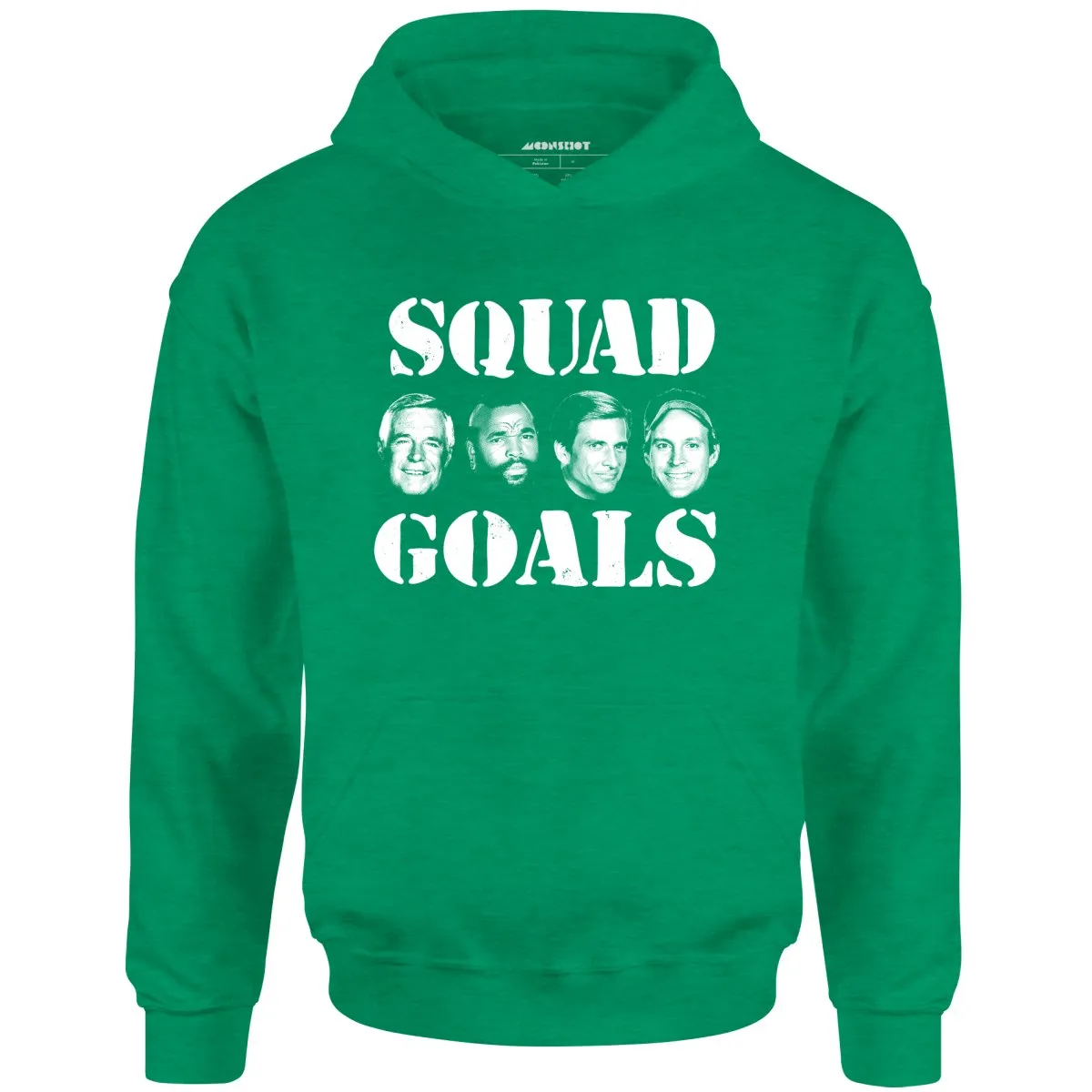 Squad Goals - A-Team - Unisex Hoodie